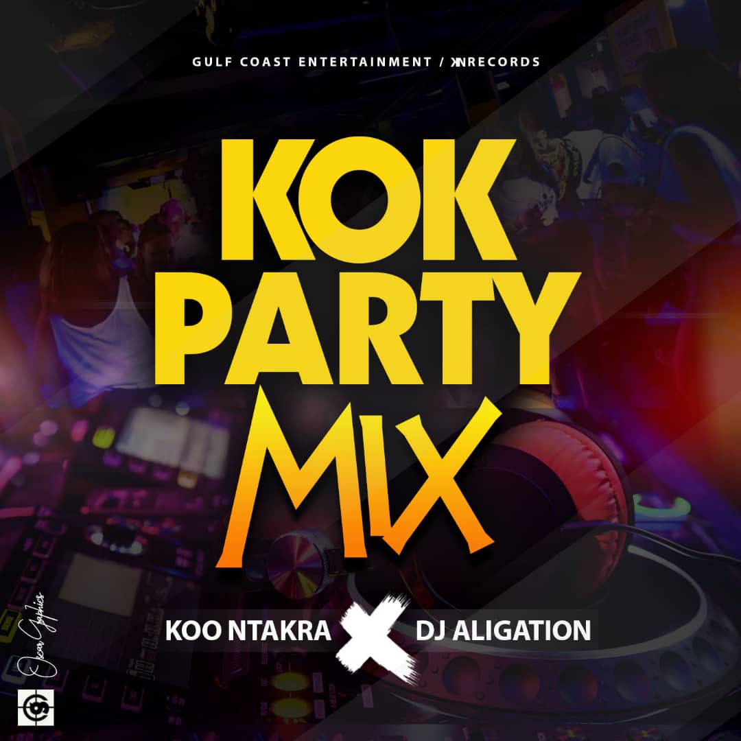 Koo Ntakra × Dj Aligation - KOK Party Mix | Music Arena Gh